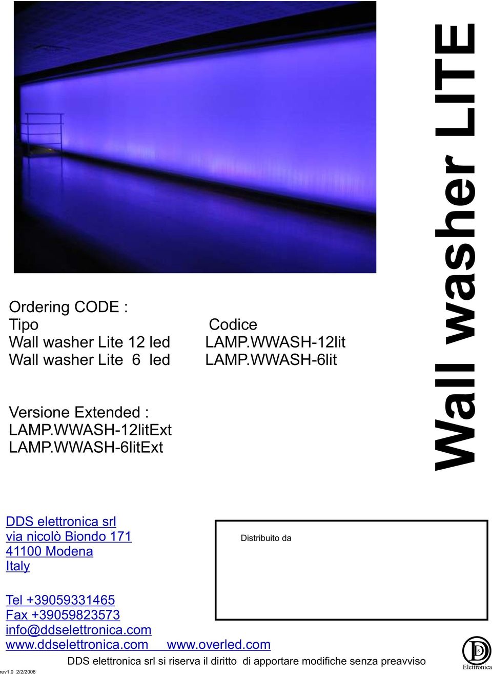 WWASH-6lit Wall washer LITE DDS elettronica srl via nicolò Biondo 171 41100 Modena Italy