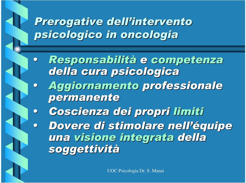 Aggiornamento professionale permanente Coscienza dei propri