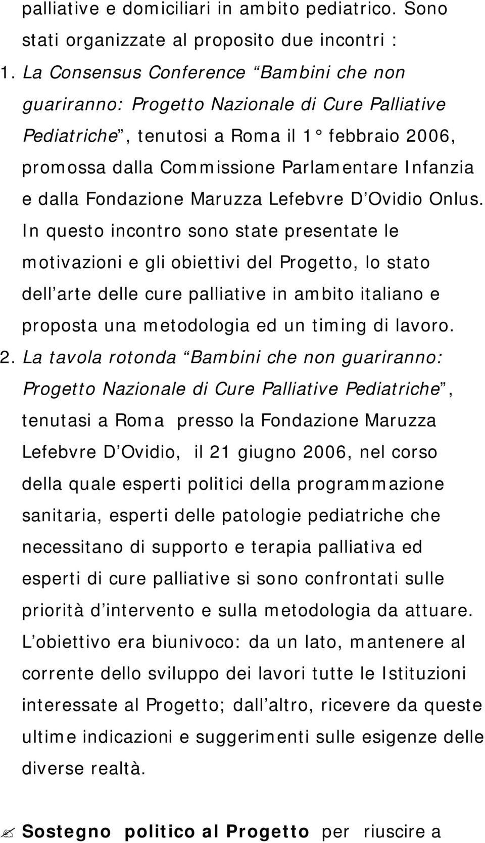 Fondazione Maruzza Lefebvre D Ovidio Onlus.