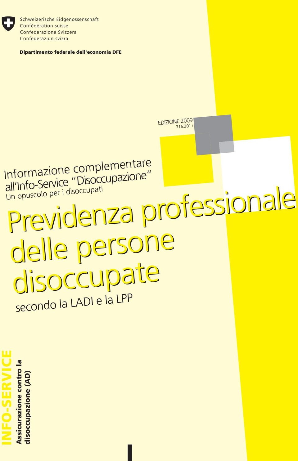 opuscolo per i disoccupati Previdenza professionale delle persone