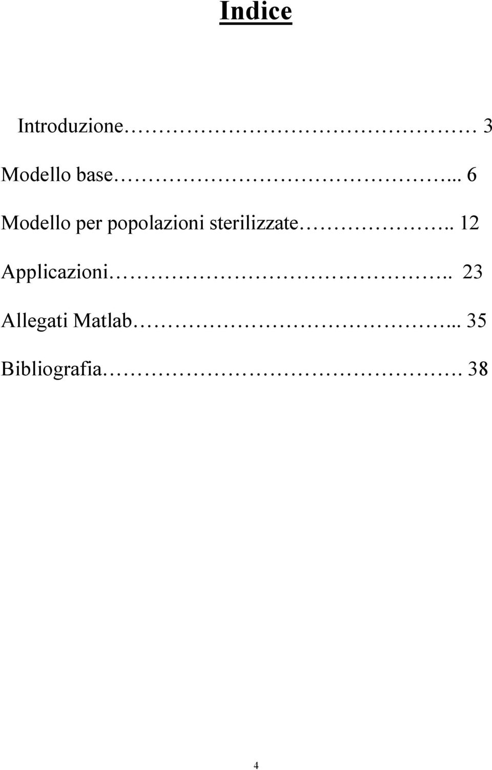 terilizzate.. 1 Applicazioni.