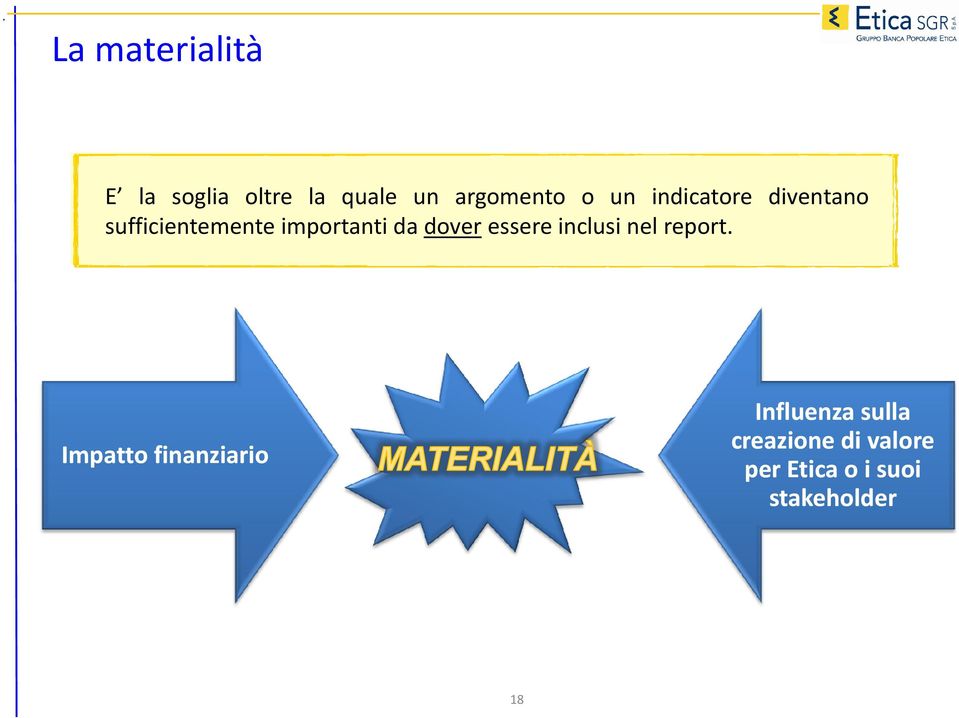 dover essere inclusi nel report.