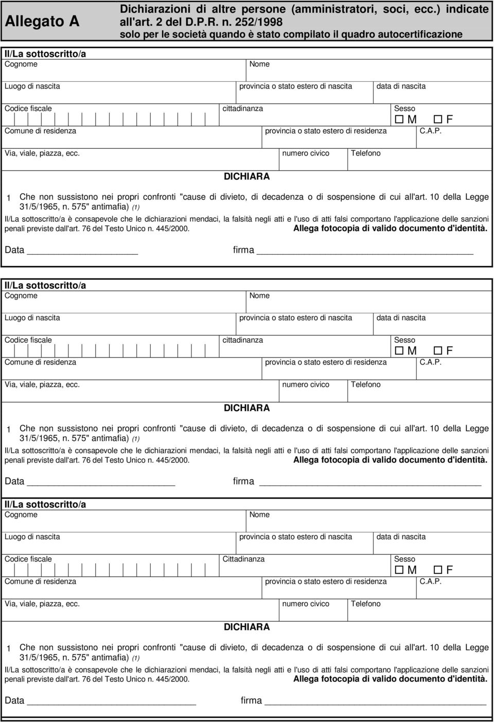 residenza provincia o stato estero di residenza C.A.P. Via, viale, piazza, ecc.