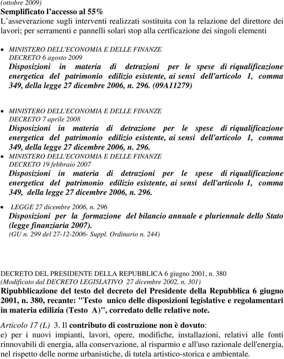 ai sensi dell'articolo 1, comma 349, della legge 27 dicembre 2006, n. 296.