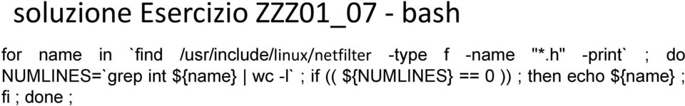 h" -print` ; do NUMLINES=`grep int ${name} wc -l` ;