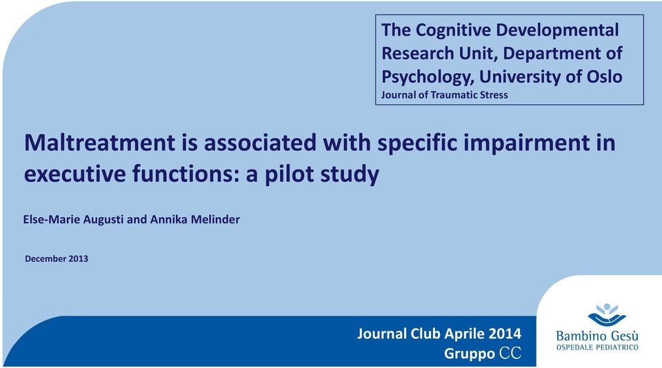 with specific impairment in executive functions: a pilot study Else-Marie
