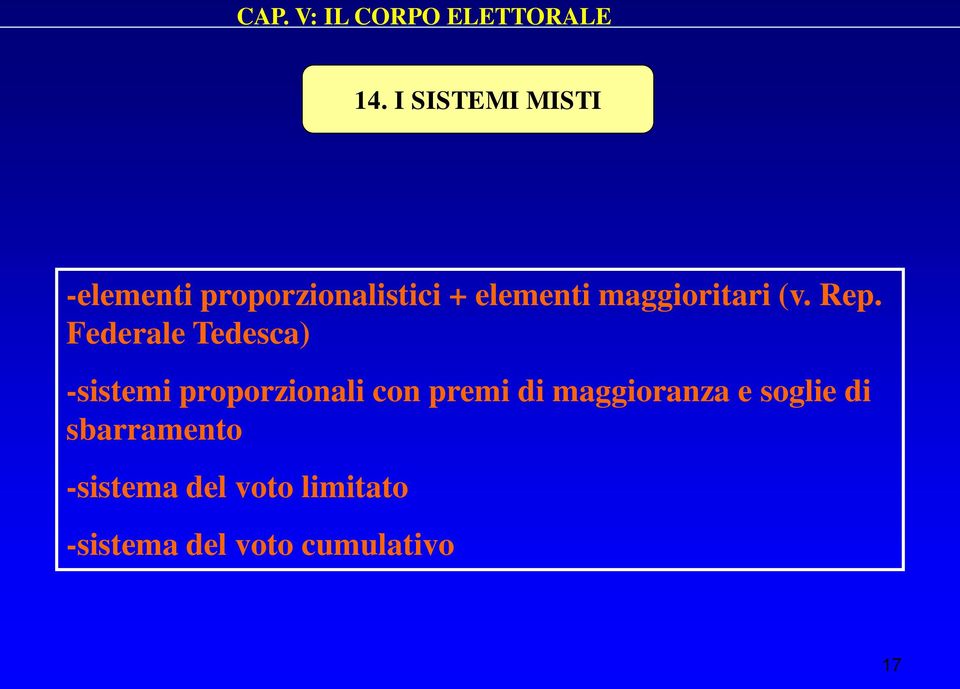 Federale Tedesca) -sistemi proporzionali con premi di