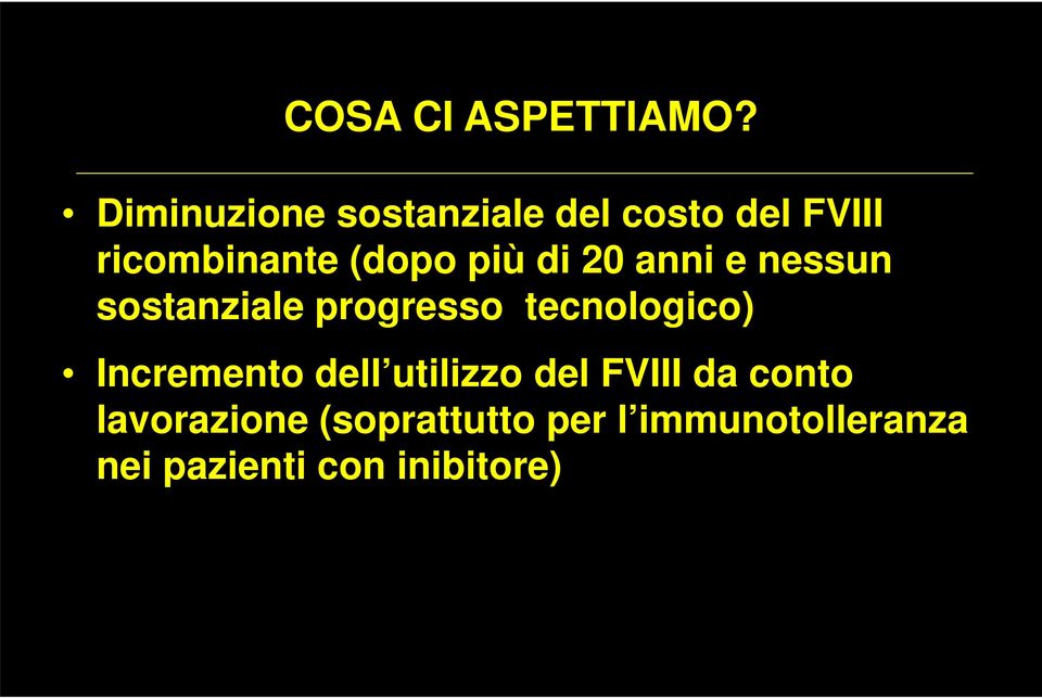 più di 20 anni e nessun sostanziale progresso tecnologico)