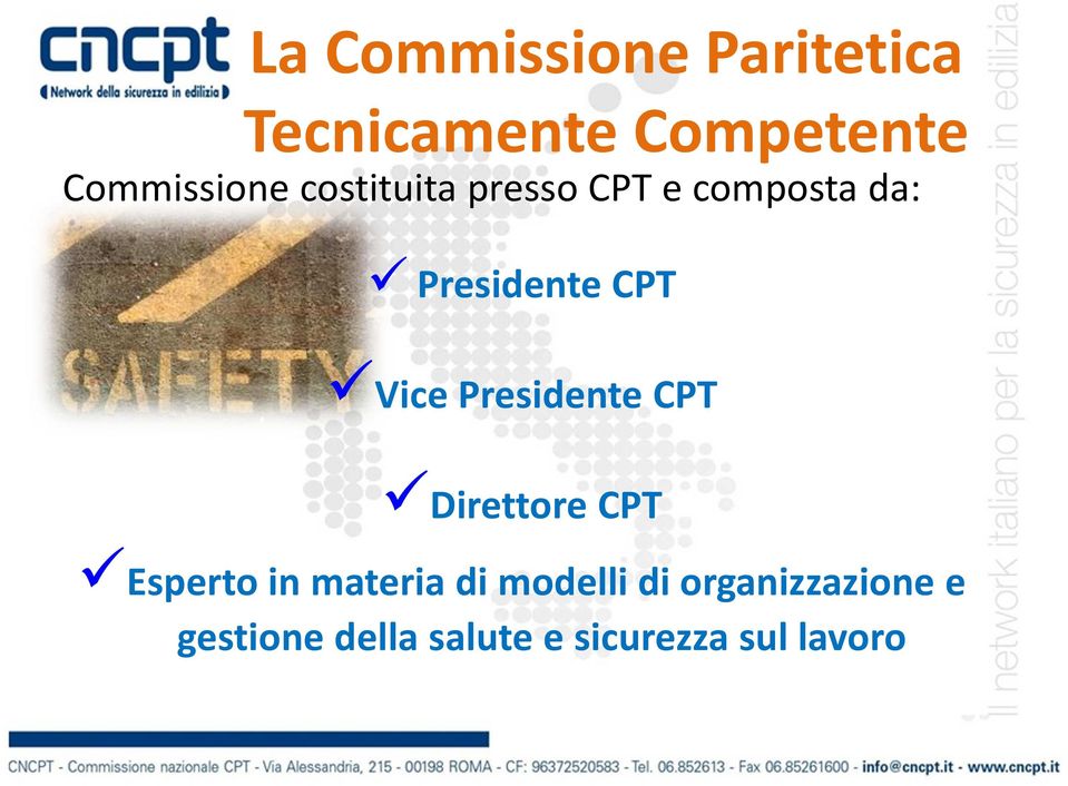 CPT Vice Presidente CPT Direttore CPT Esperto in materia di