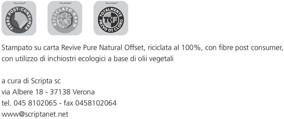 ecologici a base di olii vegetali a cura di Scripta sc via