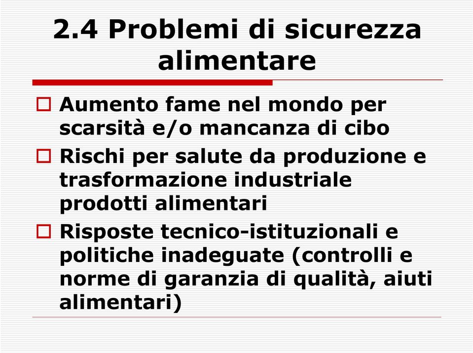 industriale prodotti alimentari Risposte tecnico-istituzionali e