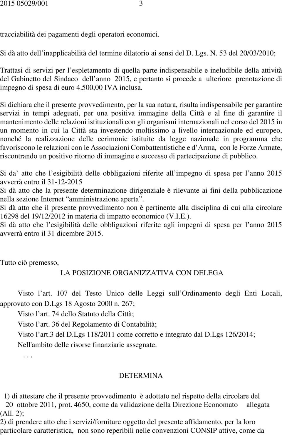 prenotazione di impegno di spesa di euro 4.500,00 IVA inclusa.