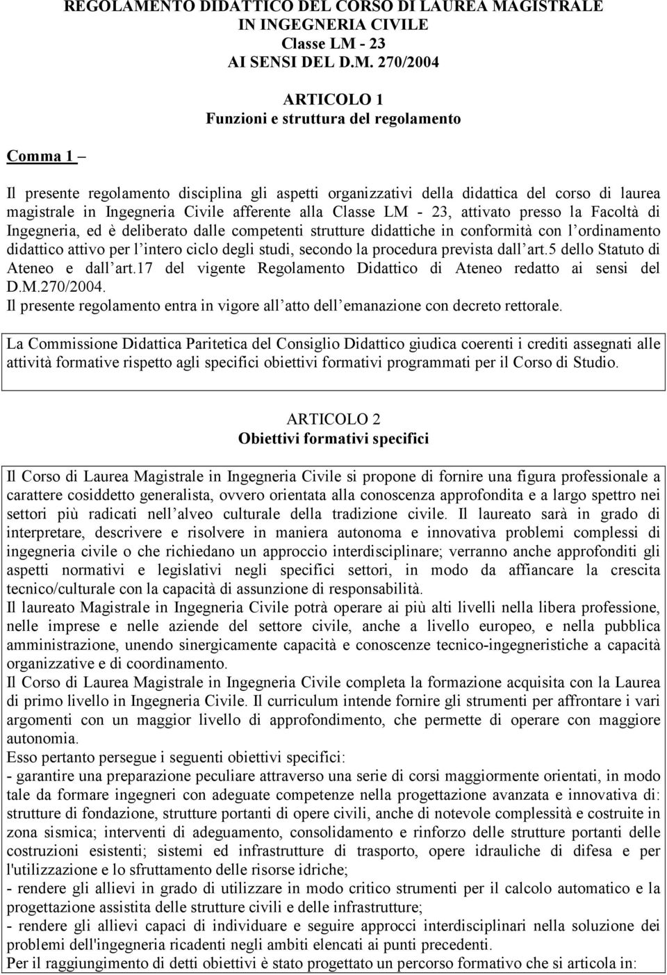 GISTRALE IN INGEGNERIA CIVILE Classe LM 