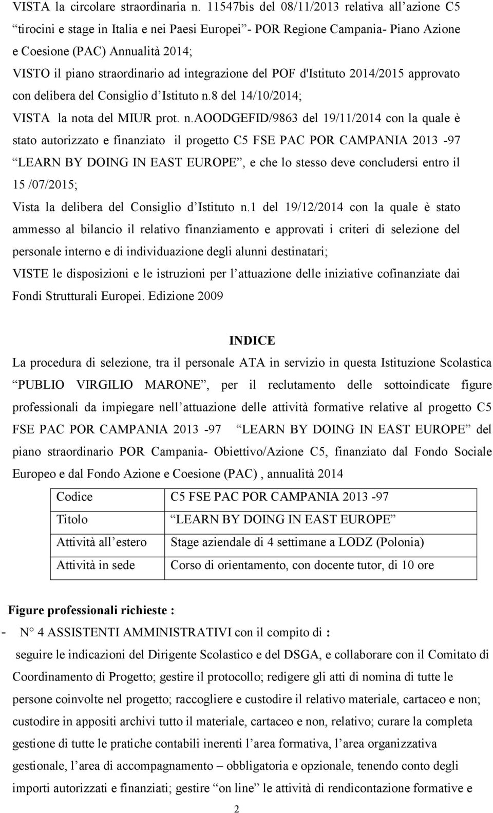 integrazione del POF d'istituto 2014/2015 approvato con delibera del Consiglio d Istituto n.