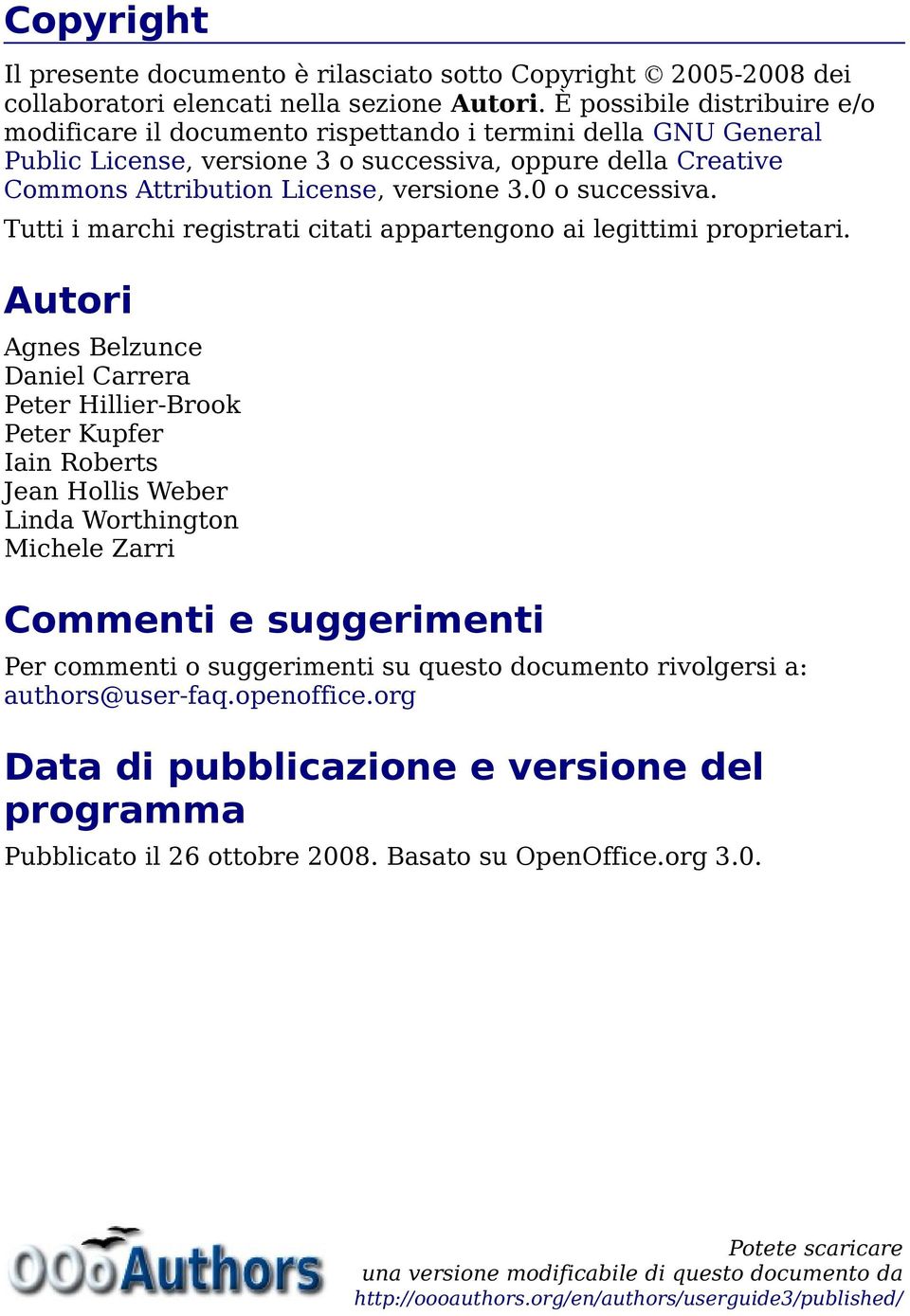 0 o successiva. Tutti i marchi registrati citati appartengono ai legittimi proprietari.