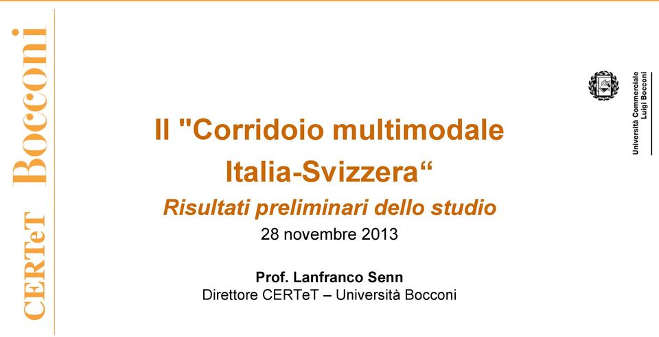 dello studio 28 novembre 2013 Prof.