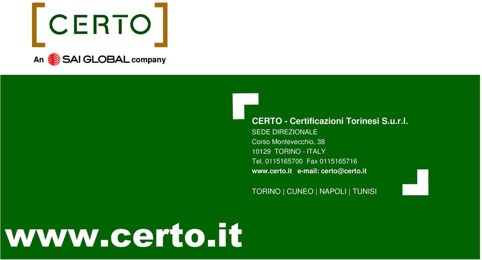 TORINO - ITALY Tel. 0115165700 Fax 0115165716 www.