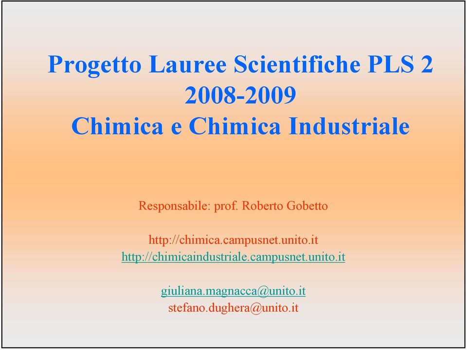 Roberto Gobetto http://chimica.campusnet.unito.