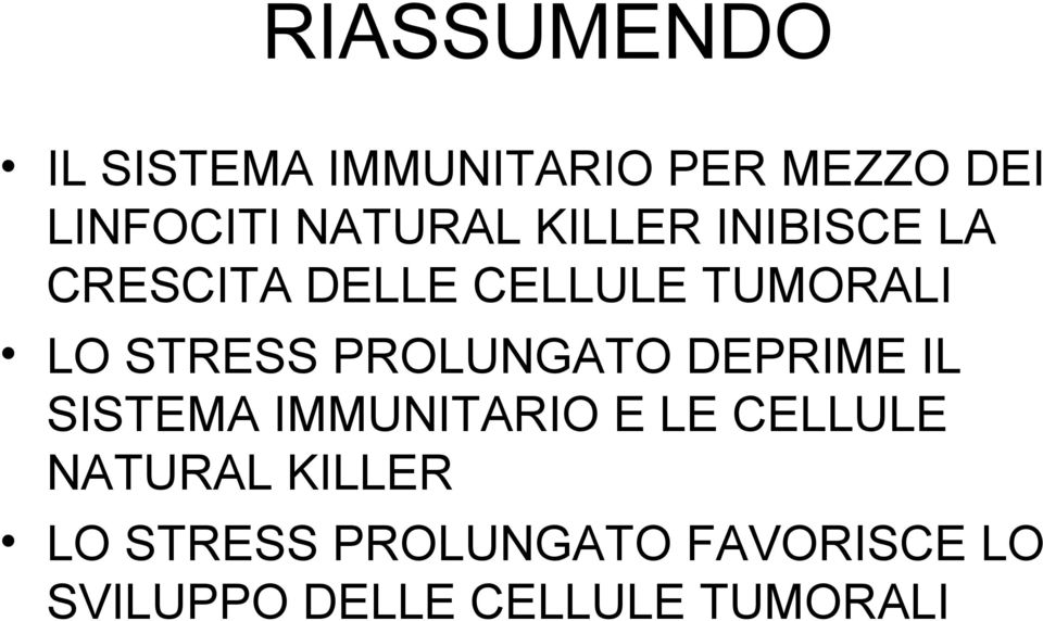 STRESS PROLUNGATO DEPRIME IL SISTEMA IMMUNITARIO E LE CELLULE