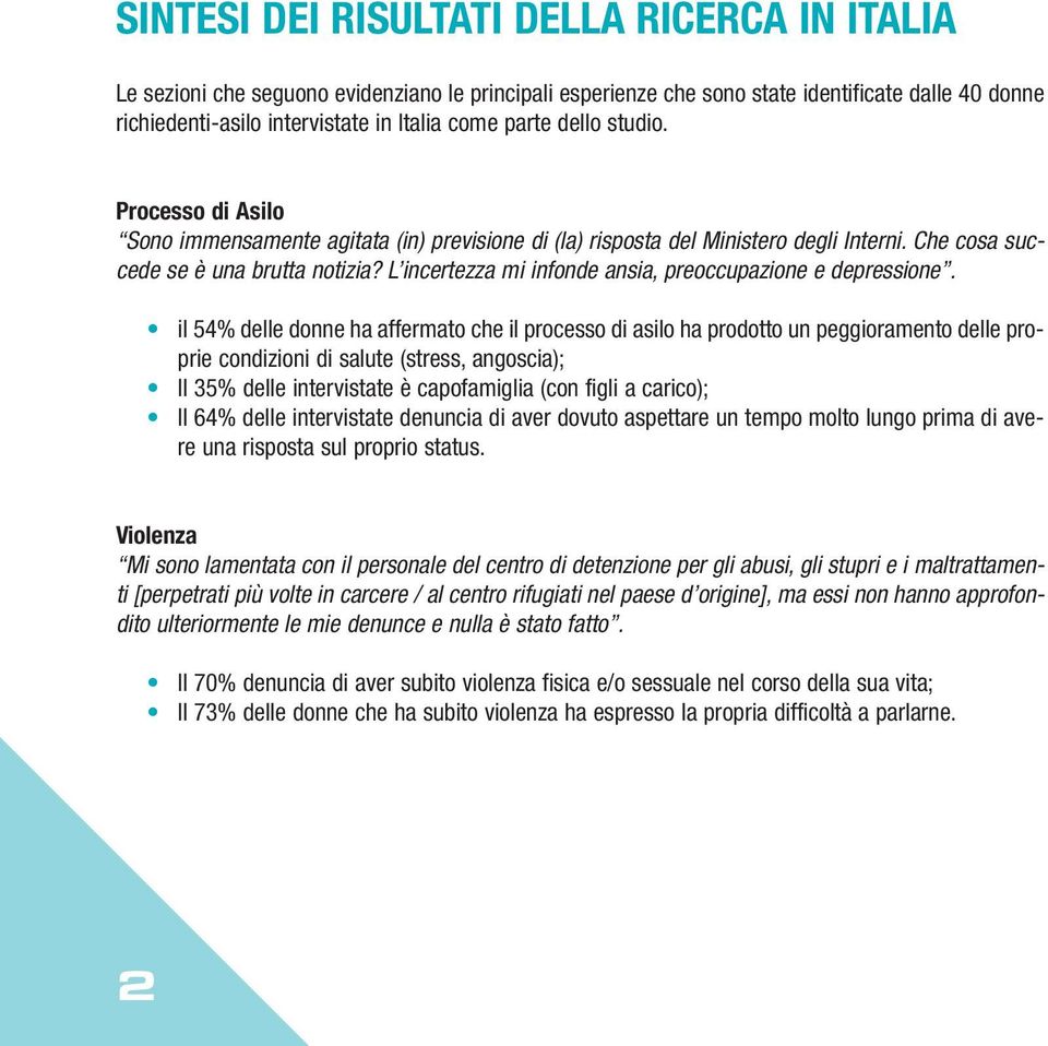 L incertezza mi infonde ansia, preoccupazione e depressione.