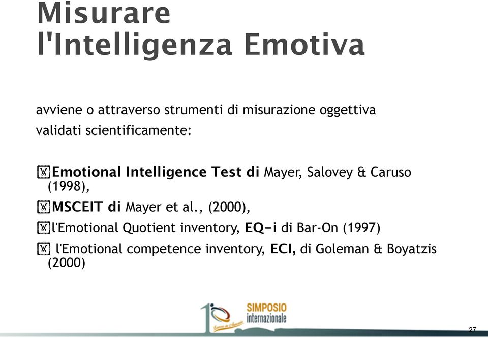 & Caruso (1998), MSCEIT di Mayer et al.