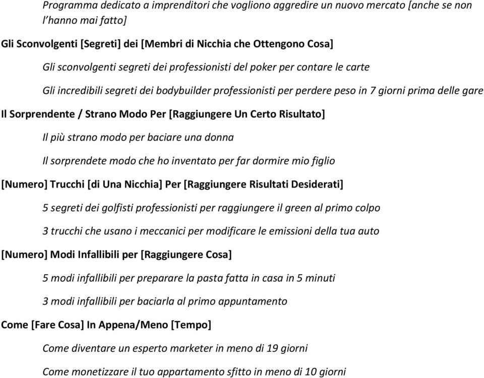 [Raggiungere Un Certo Risultato] Il più strano modo per baciare una donna Il sorprendete modo che ho inventato per far dormire mio figlio [Numero] Trucchi [di Una Nicchia] Per [Raggiungere Risultati