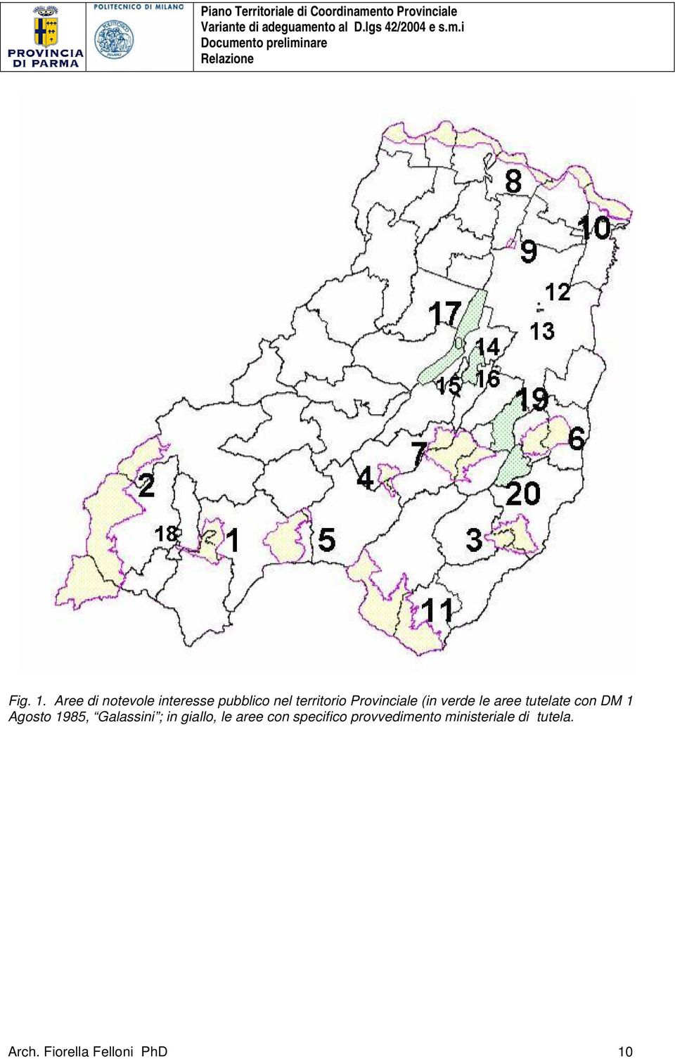Provinciale (in verde le aree tutelate con DM 1 Agosto,