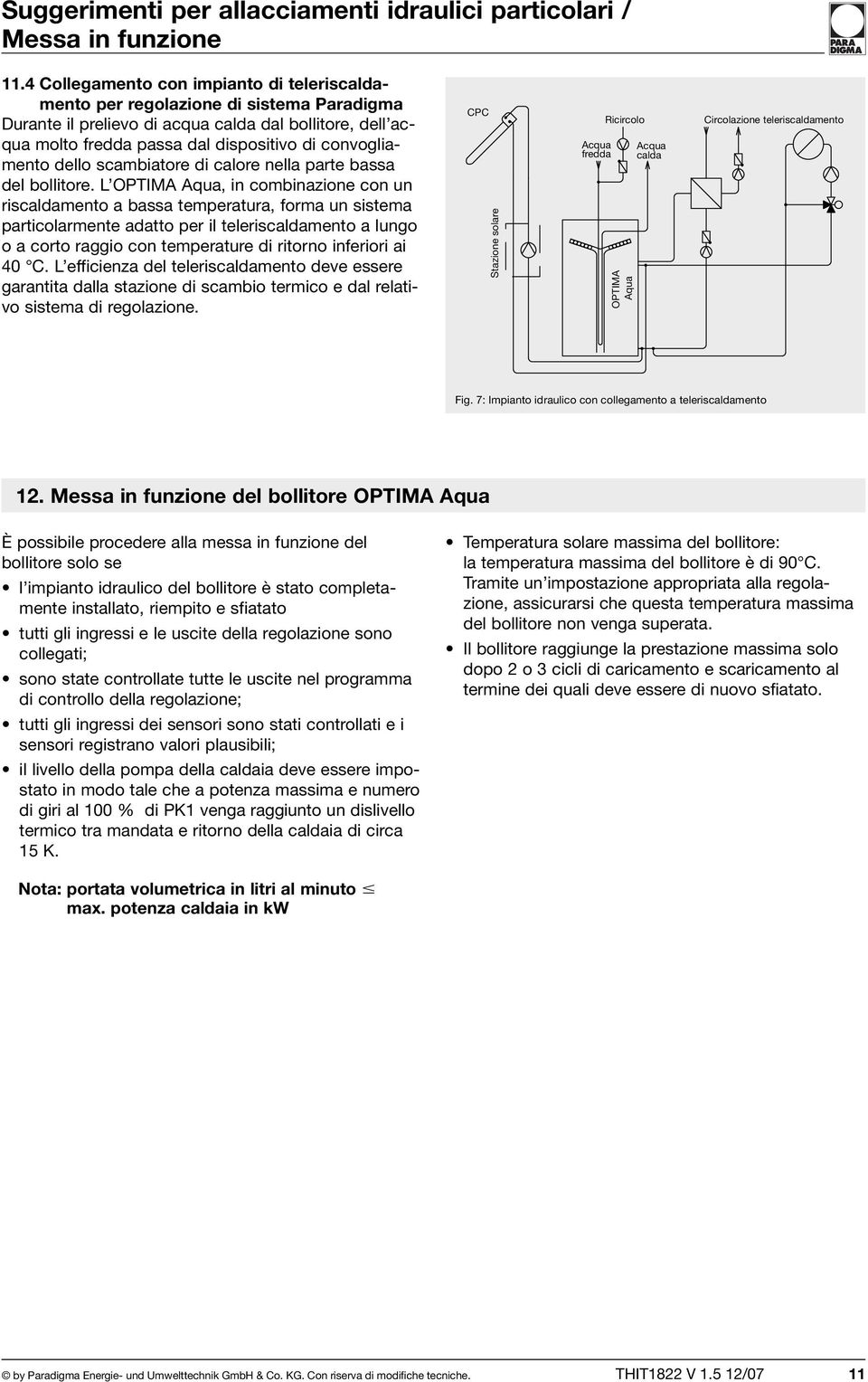 dello scambiatore di calore nella parte bassa del bollitore.