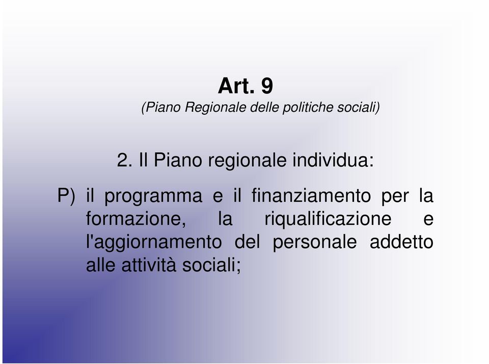 finanziamento per la formazione, la riqualificazione e