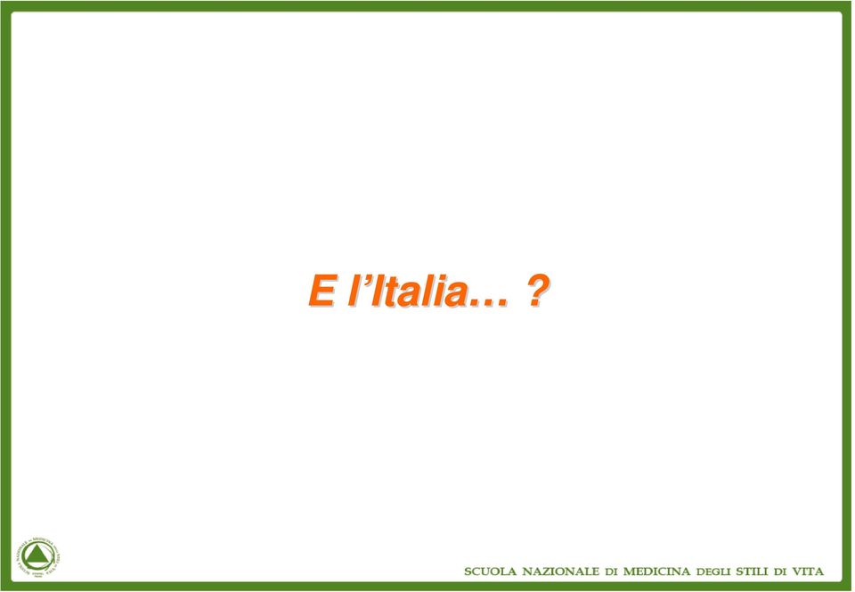 Italia?