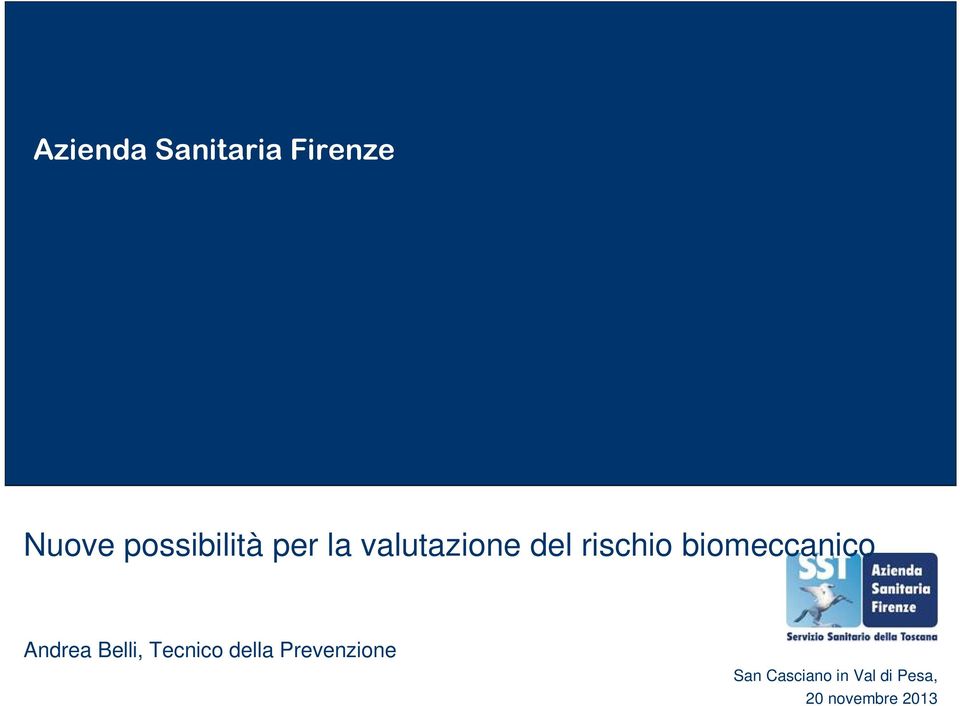Andrea Belli, Tecnico della Prevenzione San