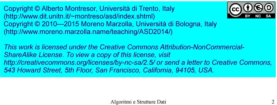 name/teaching/s2014/) This work is licensed under the reative ommons ttribution-nonommercial- Sharelike License.