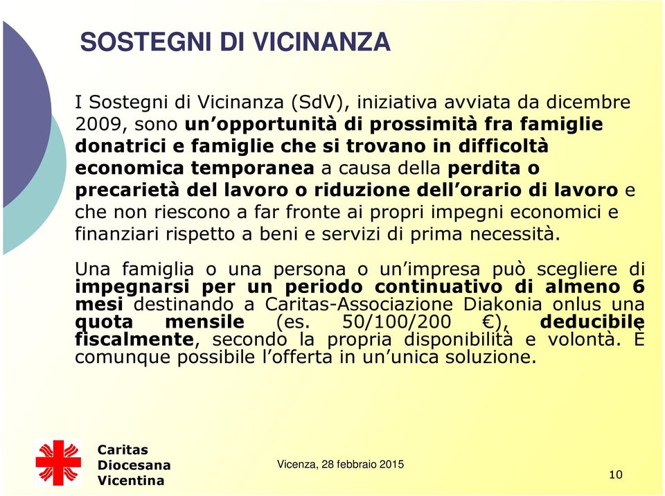 finanziari rispetto a beni e servizi di prima necessità.