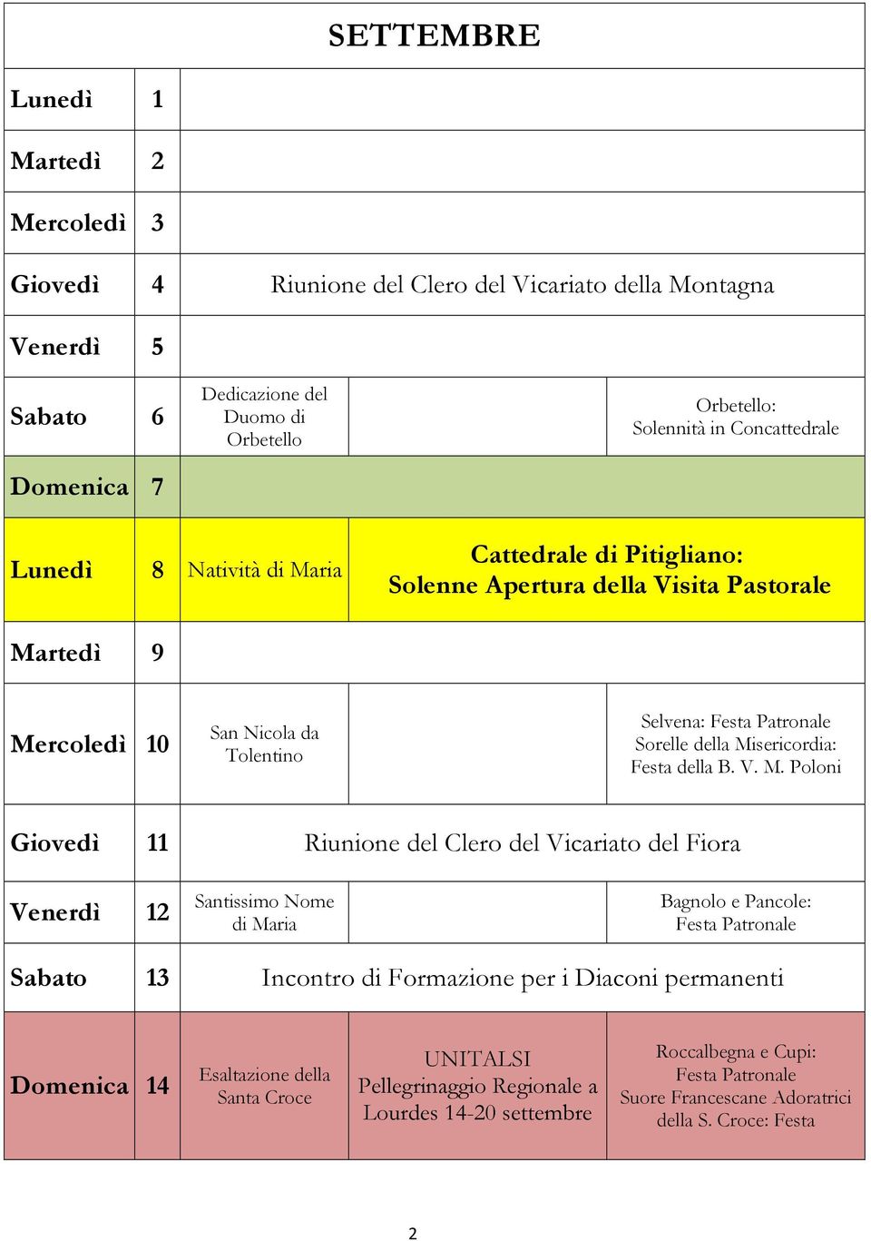 Misericordia: Festa della B. V. M.