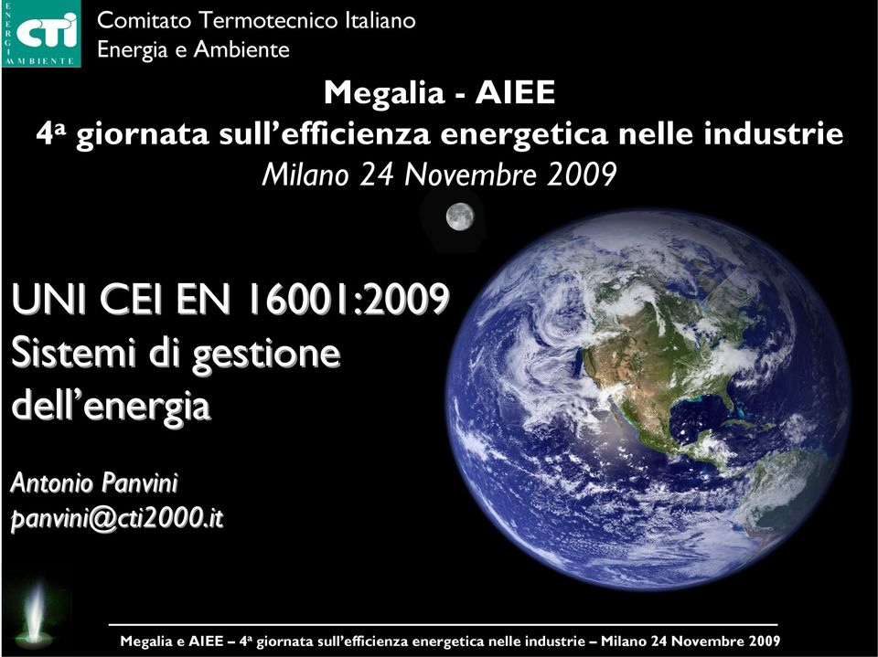 Sistemi di gestione dell energia energia Antonio Panvini panvini@cti2000.