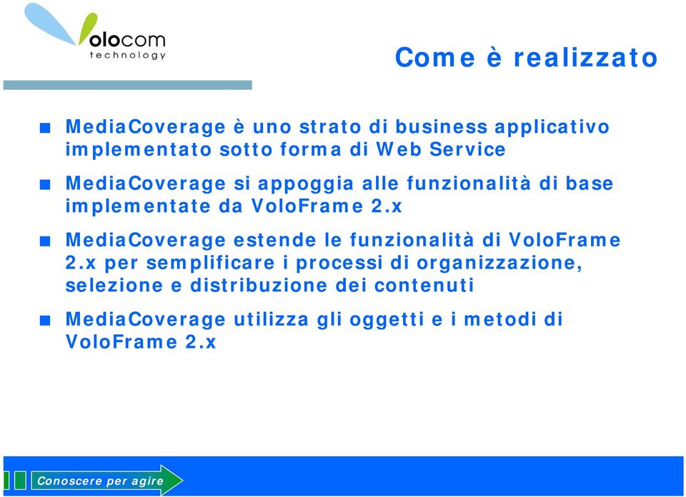 x MediaCoverage estende le funzionalità di VoloFrame 2.
