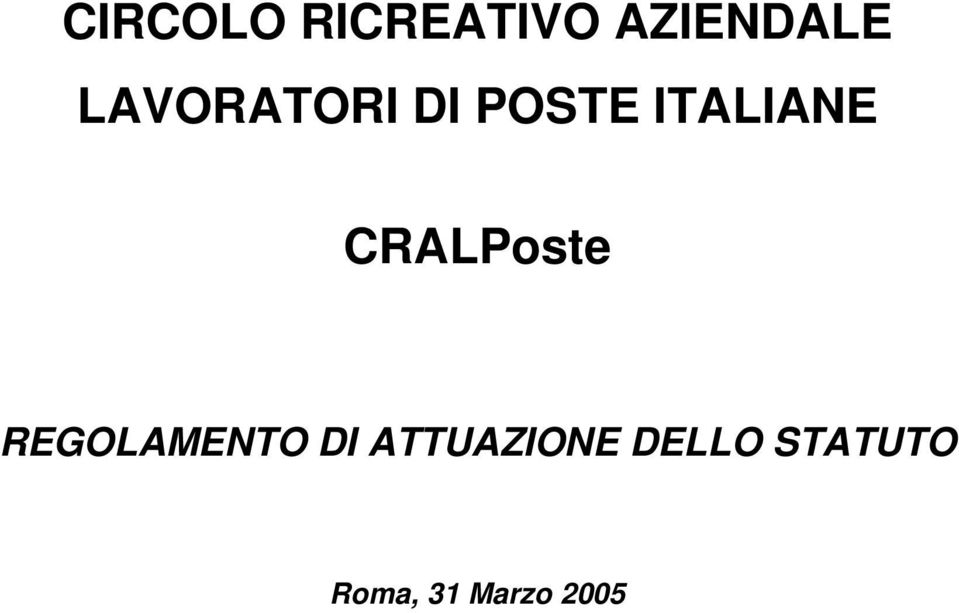 CRALPoste REGOLAMENTO DI