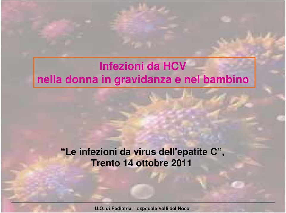 da virus dell'epatite C, Trento 14