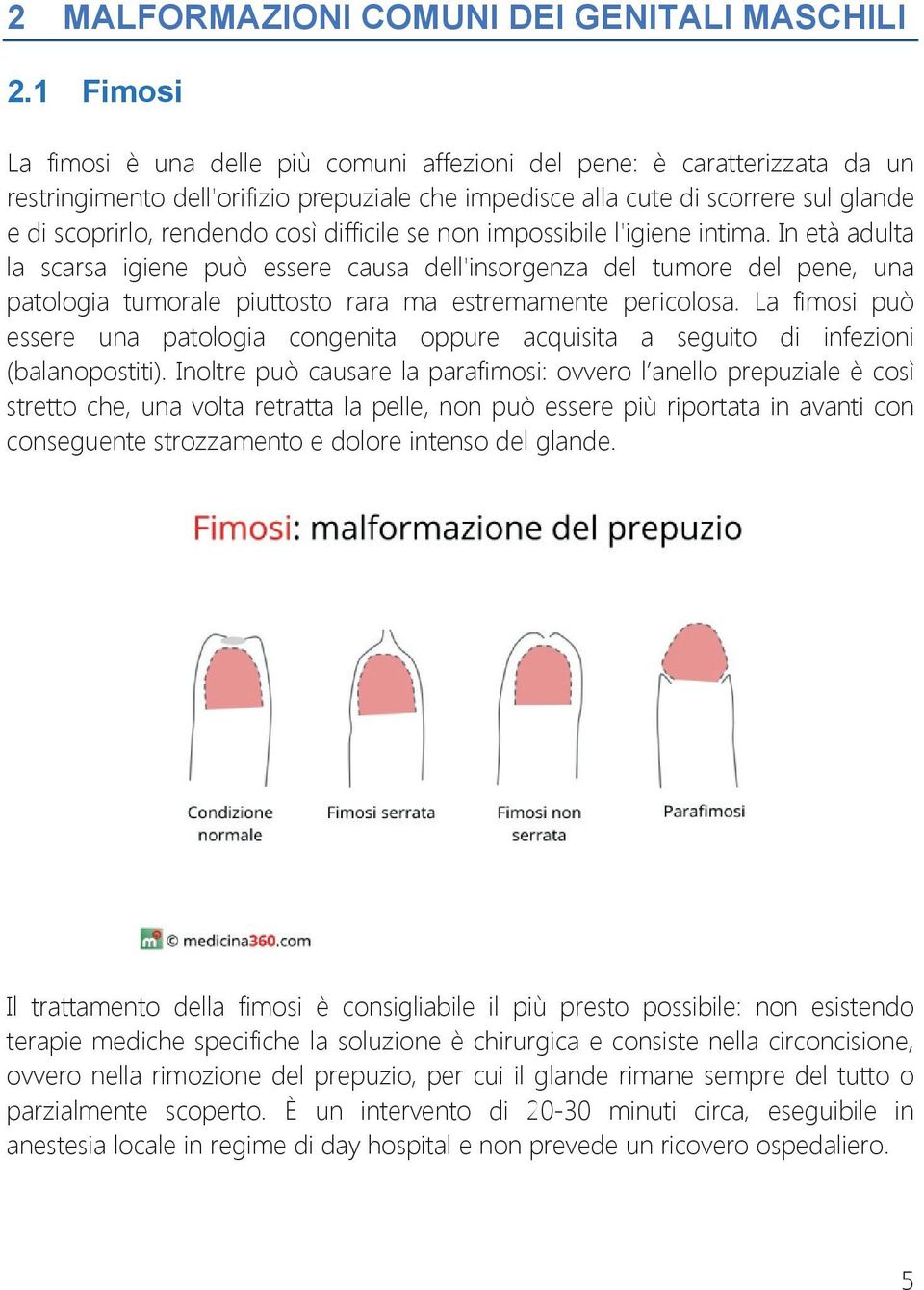 così difficile se non impossibile l'igiene intima.