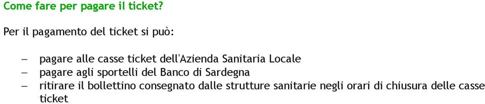 dell'azienda Sanitaria Locale pagare agli sportelli del Banco di