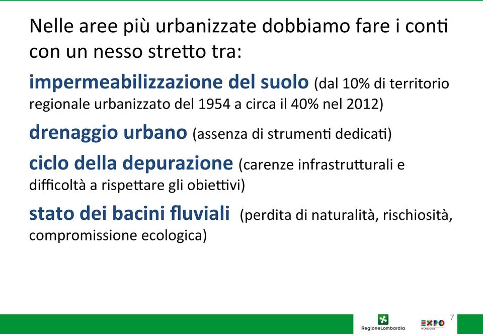 (assenza di strumene dedicae) ciclo della depurazione (carenze infrastrusurali e difficoltà a