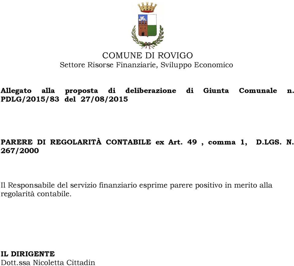 PDLG/2015/83 del 27/08/2015 PARERE DI REGOLARITÀ CONTABILE ex Art. 49, comma 1, D.LGS. N.