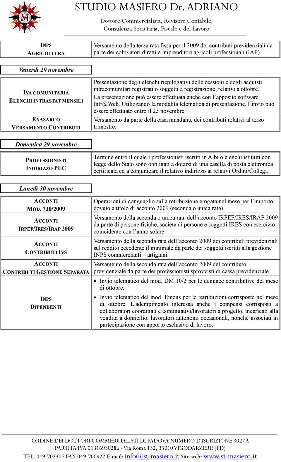 soggetti a registrazione, relativi a ottobre. La presentazione può essere effettuata anche con l apposito software Intr@Web.