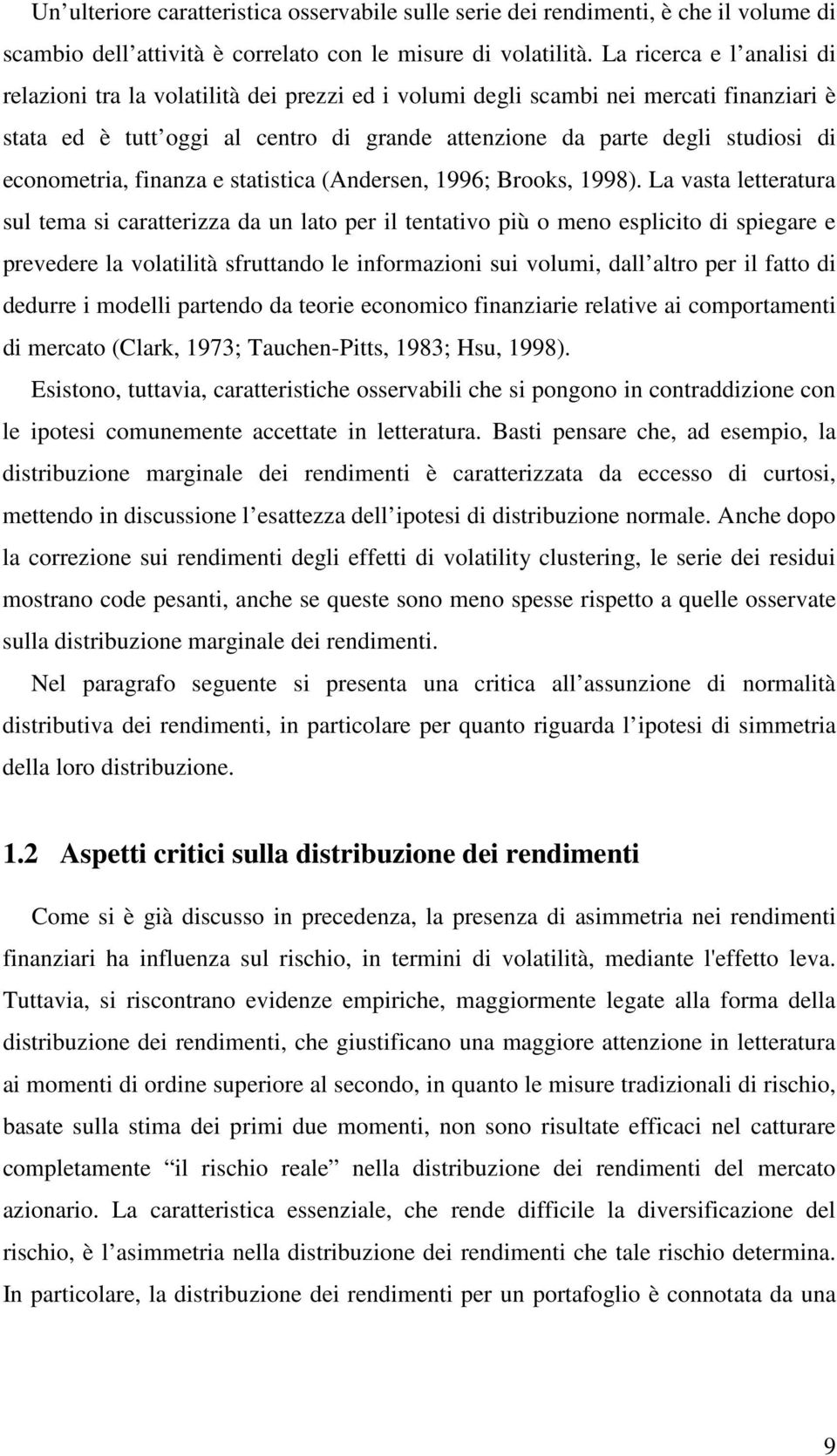 e saisica (Andersen, 1996; Brooks, 1998).