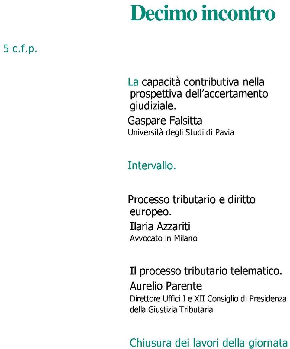 Ilaria Azzariti Avvocato in Milano Il processo tributario telematico.