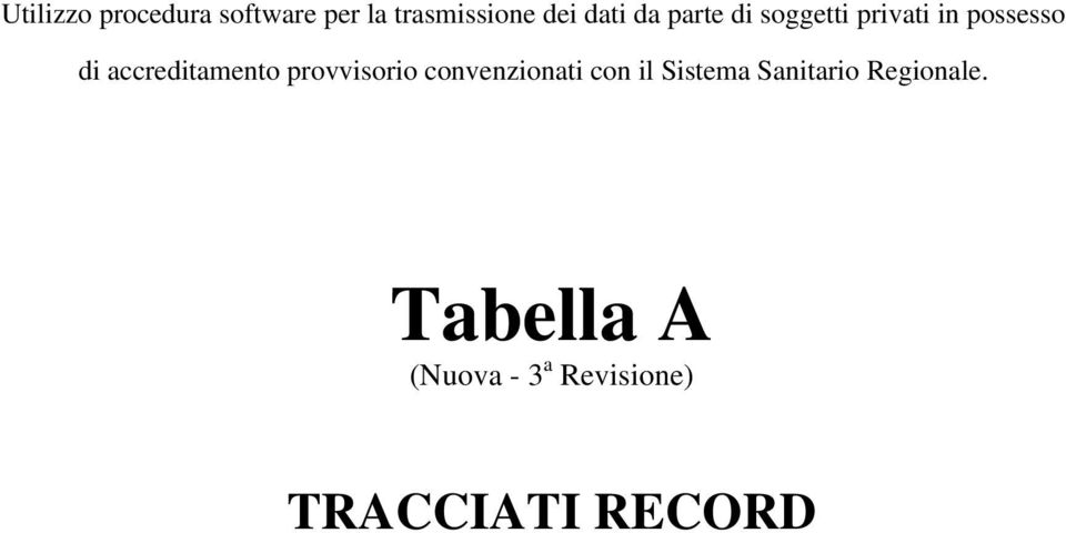 accreditamento provvisorio convenzionati con il Sistema