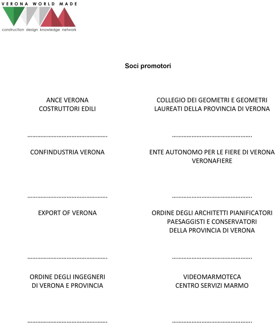 EXPORT OF VERONA ORDINE DEGLI ARCHITETTI PIANIFICATORI PAESAGGISTI E CONSERVATORI DELLA