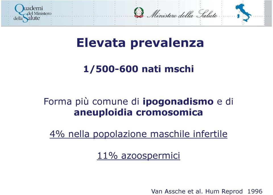 cromosomica 4% nella popolazione maschile