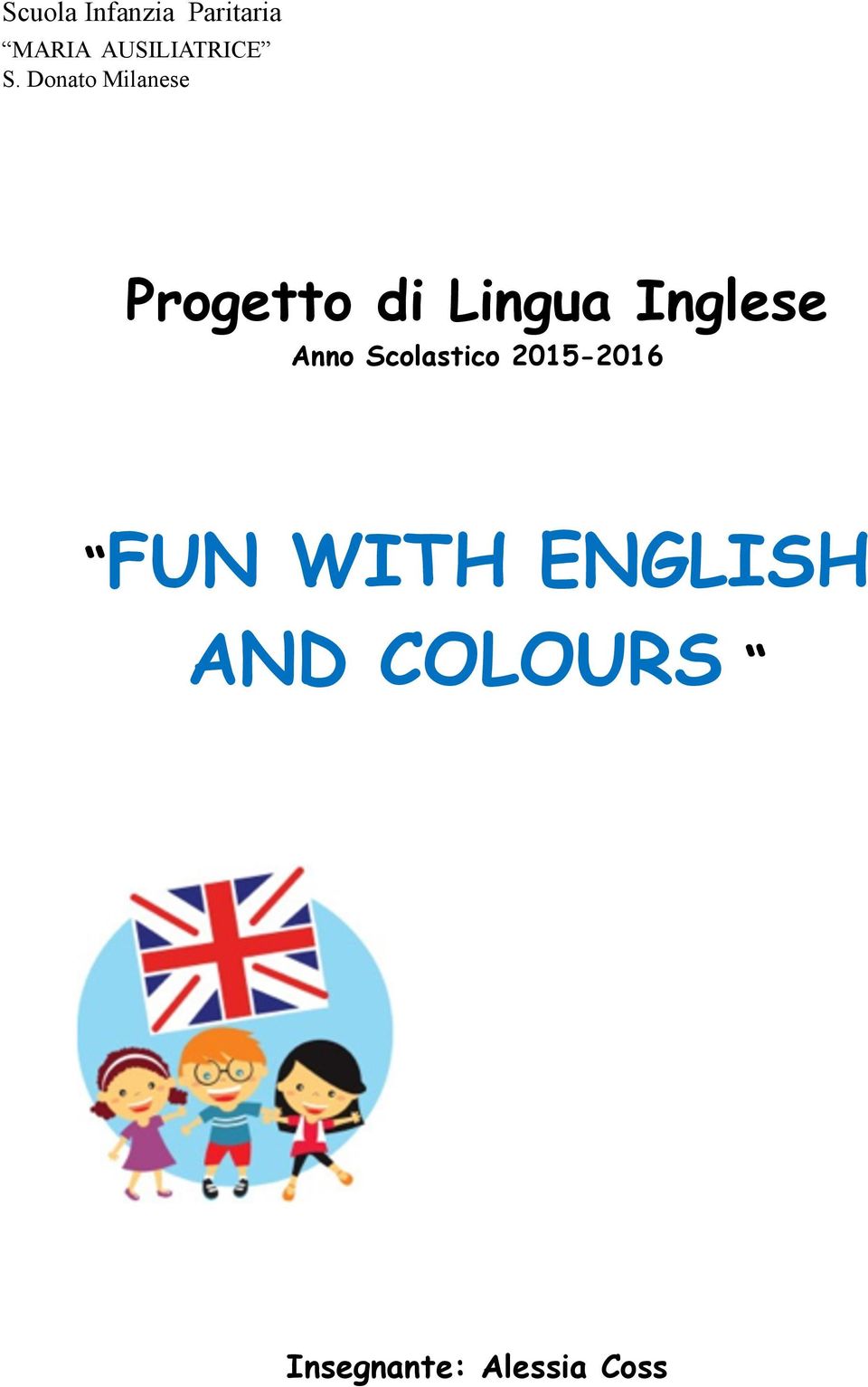 Donato Milanese Progetto di Lingua Inglese