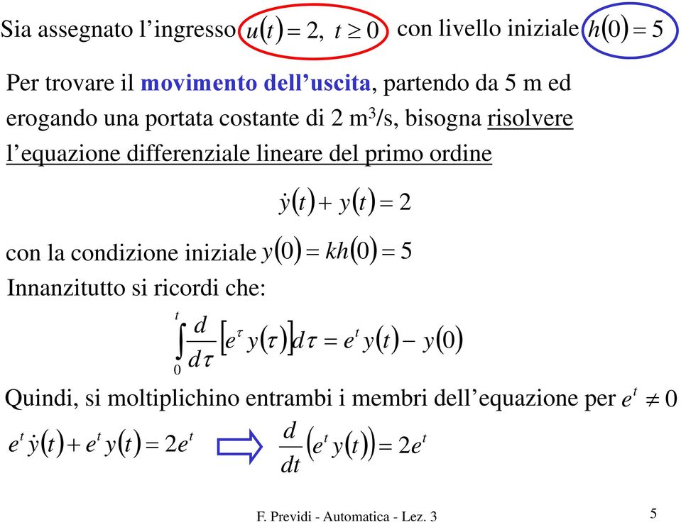 orn con la conzon nzal Innanzuo s rcor ch: & ( ) + ( ) ( ) kh( ) 5 [ ( )] () ( )